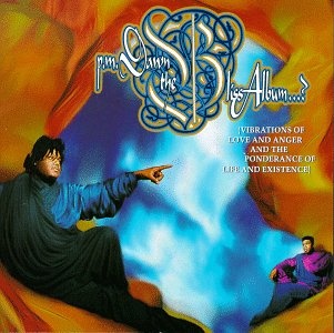The Bliss Album…? (Vibrations Of Love And Anger And The Ponderance Of Life And Existence) cover