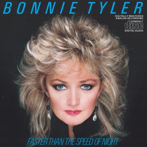 Bonnie Tyler - Faster Than The Speed Of Night