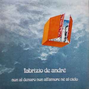 Non Al Denaro, Non All'amore Né Al Cielo cover