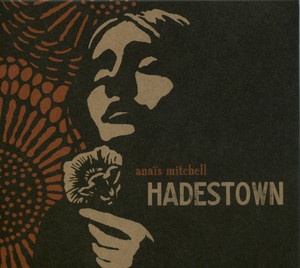 Anaïs Mitchell - Hadestown