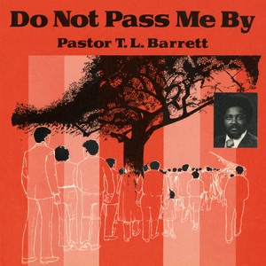 Pastor T.L. Barrett And The Youth For Christ Choir